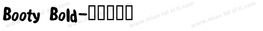 Booty Bold字体转换